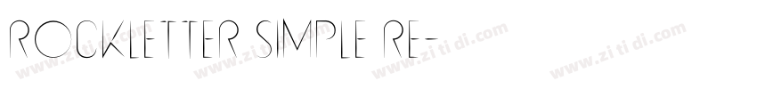 Rockletter Simple Re字体转换